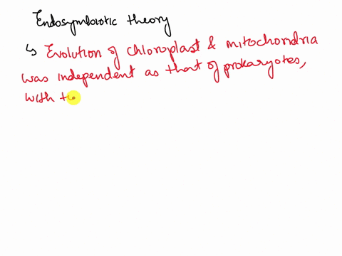which-of-the-following-best-describes-evidence-for-the-endosymbiotic-origin-of-the-eukaryotic-cell-presence-of-chloroplasts-in-all-organisms-presence-of-mitochondria-in-all-organisms-fossili-76822