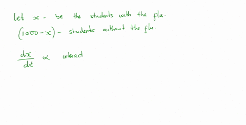 suppose-a-student-carrying-a-flu-virus-returns-to-a-isolated-college-campus-of-1000-students-determine-differential-equation-for-the-number-of-people-xt-who-have-contracted-the-flu-if-the-ra-09091