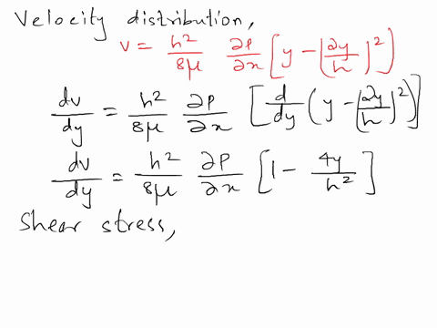 q2-the-laminar-flow-of-a-newtonian-fluid-between-parallel-plates-is-illustrated-in-the-below-figure-the-velocity-distribution-for-this-flow-is-h2-ap-v-8p-dx-y-the-total-gap-between-the-plate-69687