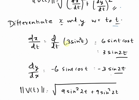 find-the-distance-traveled-by-a-particle-with-position-x-y-as-t-varies-in-the-given-time-interval-x-3-sin2t-y-3-cos2t-0-t-st-15v-2-x-54202