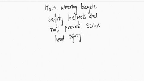 question-2-consider-retrospective-study-that-was-conducted-to-investigate-the-eflectiveness-of-wearing-bicycle-safety-helmets-prevent-head-injury-the-data-consbsts-of-random-sample-of-793-in-78642