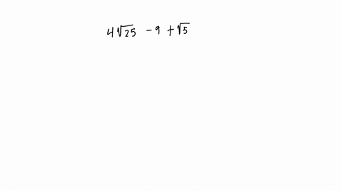 reacalize-algebra-2-rodriguez-padilla-s2-2023-2024-lms-chapter-5-lesson-52-lms-graded-add-or-subtract-beginarrayc-4-sqrt25-9sqrt5-4-sqrt25-9sqrt5-endarray-type-an-exact-answer-using-radicals-as-needed