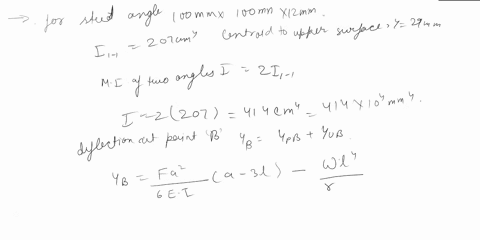 problem-2-the-figure-shows-a-cantilever-consisting-of-steel-angles-size-100-100-12-mm-mounted-back-to-back-using-superposition-find-the-deflection-at-b-and-the-maximum-stress-in-the-beam-151-73411
