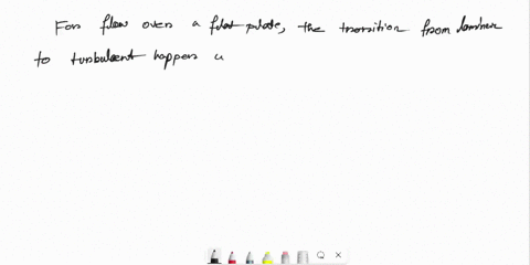 1-flat-plate-water-water-flows-at-atmospheric-pressure-over-a-flat-plate-at-u-4ms-a-at-what-distance-x-from-the-leading-edge-will-the-flow-become-turbulent-b-at-x-assuming-laminar-flow-what-03285
