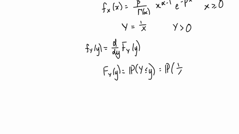 2-the-random-variable-x-has-a-gamma-distribution-given-as-f_xxfracbetaalphagammaalpha-xalpha-1-exp-beta-x-x-geq-0-find-the-pdf-of-the-random-variable-yfrac1x-for-x-geq-0