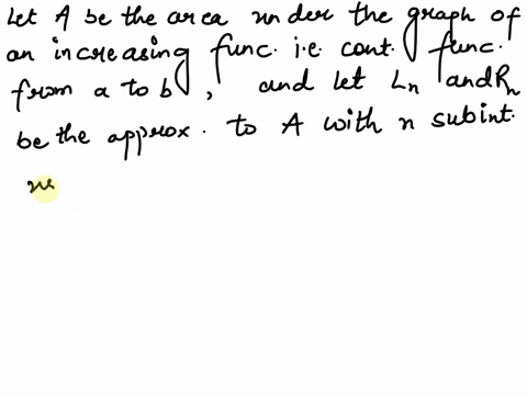 let-a-be-the-area-under-the-graph-of-an-increasing-continuous-function-f-from-a-to-b-and-let-l_n-a-6-01611