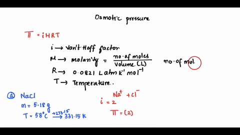 what-osmotic-pressure-in-atmospheres-would-you-expect-for-eachof-the-following-solutions-518g-of-nacl-in-3425ml-of-aqueous-solution-at-58c-and-595g-of-sodium-acetate-ch3co2na-in-525ml-of-aqu-04785