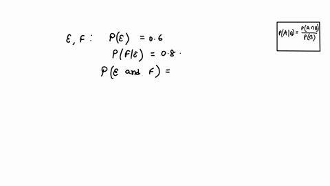 find-the-indicated-probability-if-necessary-round-to-three-decimal-places-suppose-that-e-and-f-are-two-events-and-that-pe-06-and-pfle-08-what-is-pe-and-f-0-a-0480-b-1400-c-0750-d-0048-click-39394