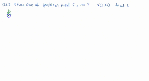 let-mathbfct-be-a-flow-line-of-a-gradient-field-mathbff-nabla-v-prove-that-vmathbfct-is-a-decreasing-00314