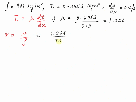 1-a-find-the-kinematic-viscosity-of-oil-having-density-of-981-kgm3-the-shear-stress-at-a-point-in-oilis-02452-nm2-velocity-gradient-at-that-point-is-02-per-secondb-define-surface-tension-and-46434