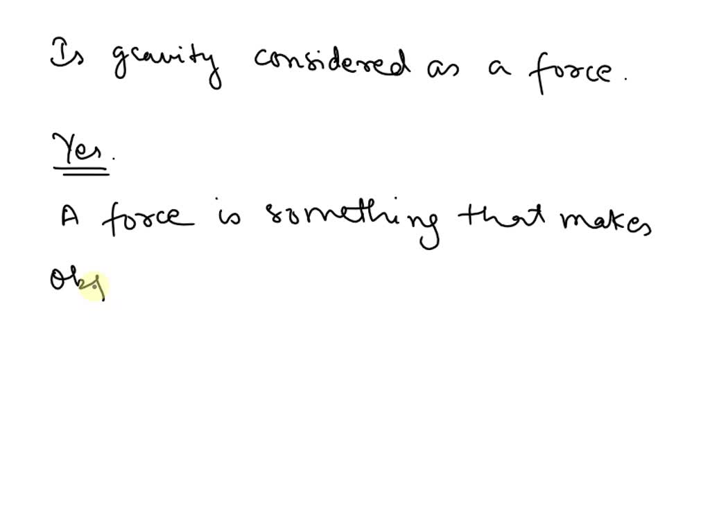 Can Gravity Be Considered A Force