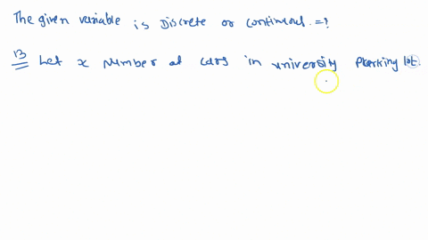 discrete-muaippreting-variables-concepis-letermine-whether-and-the-continuous-random-variable-_-variables-13-x-is-in-let-discrete-or-exercises-x-continuous-13-i8-represent-the-number-of-cars-24297