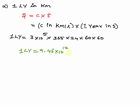 the-light-year-ly-is-a-unit-of-distance-commonly-used-in-astronomy-it-is-defined-as-the-distance-traveled-by-light-in-a-vacuum-in-one-year-a-express-1-ly-in-km-1ly-__-km-b-express-the-speed-39325