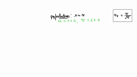 a-population-of-values-has-a-normal-distribution-with-762-and-625-you-intend-to-draw-a-random-sample-of-size-n-106-what-is-the-mean-of-the-distribution-of-sample-means-_x-what-is-the-standar-79475