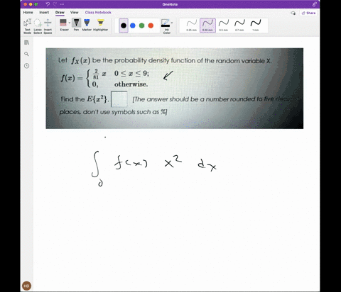 let-fxz-be-the-probability-density-function-of-the-random-variable-x-0-i-9-fz-otherwise-find-the-ez-the-answer-should-be-number-rounded-to-five-dlaef-places-dontt-use-symbols-such-as-93515