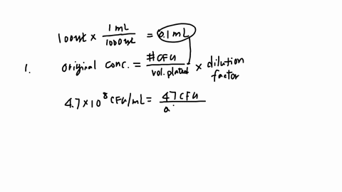 starting-density-of-47-10-cfulml-of-bacteria-you-performn-scrial-dilutions-and-you-have-plate-100-ml-of-several-different-dilutions-your-countable-plate-has-47-colonies_but-what-dilution-was-97021