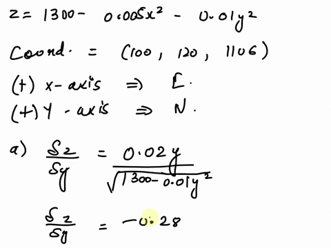suppose-you-are-climbing-a-hill-whose-shape-is-given-by-the-equation-2-1300-0005x2-0o1y2-where-x-y-and-z-are-measured-in-meters-and-you-are-standing-at-a-point-with-coordinates-100-120-1106-32217