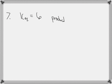 given-the-following-value-tell-whether-the-starting-material-or-product-is-favored-at-equilibrium-kcq-starting-material-favored-product-favored-given-the-following-value-tell-whether-the-sta-47833