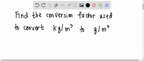 what-is-the-conversion-factor-between-kgm3-and-gm3-express-your-experimental-values-for-the-densities-in-kgm3-84736