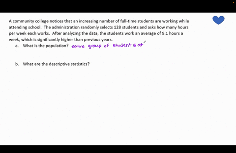 community-college-notices-that-an-increasing-number-of-full-time-students-are-working-while-attending-school-the-administration-randomly-selects-128-students-and-asks-how-many-hours-per-week-82954