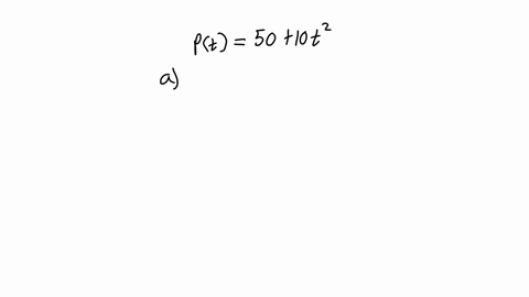 question-the-growth-of-a-bacterial-population-is-represented-by-the-function-pt-50-10t2-where-t-is-the-time-measured-in-hours-determine-a-the-average-growth-rates-b-the-instantaneous-rate-of-60514