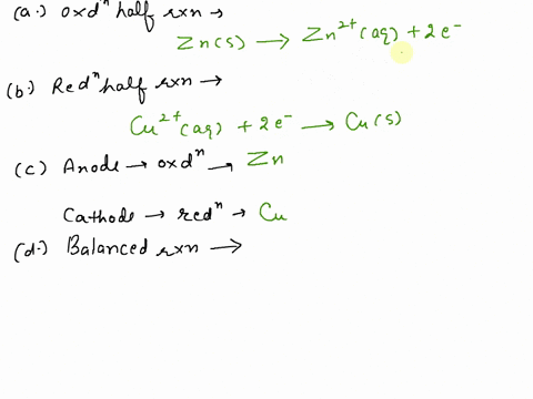 1-using-the-line-notation-and-the-half-reaction-information-provided-answer-the-following-questions-zn-s-zn-aq-cu2-aq-cu-s-zn2-aq-2e-7-zn-s-cu-aq-2e-7-cu-s-ered-0763-v-e-red-0339-v-write-the-86654