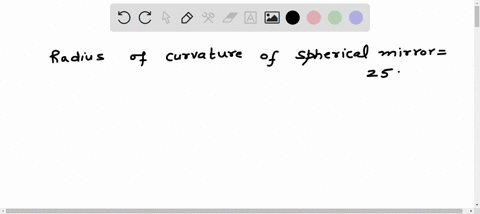 the-radius-of-curvature-of-a-spherical-mirror-is-25-cm-find-its-focal-length-96217