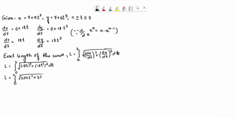 find-the-exact-length-of-the-curve-x-7-9t2-y-7-6t3-0-t-2-17988