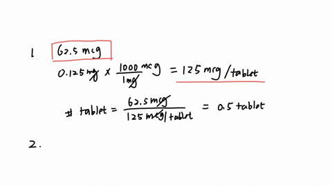 question-4-a-doctor-has-ordered-625-mcg-of-benztropine-mesylate-to-a-client-but-the-pharmacy-has-dispensed-0125-mg-tablets-how-many-tablets-will-you-administer-to-the-client-question-5-the-client-has