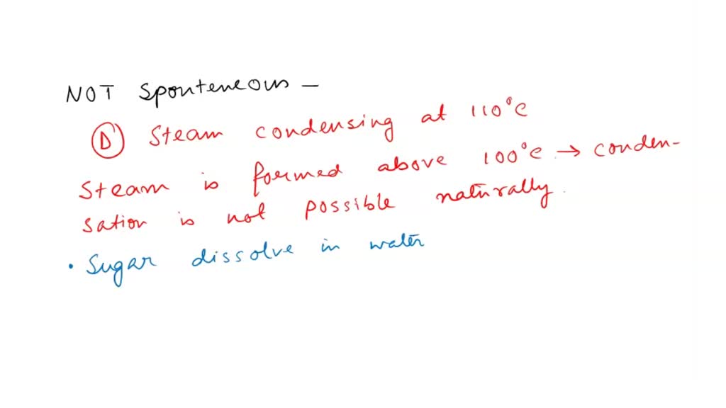 SOLVED The following processes Melting of ice at room temperature