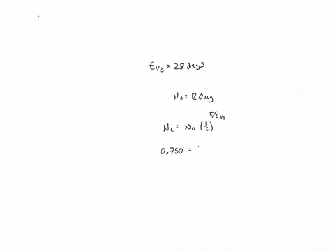 the-half-life-of-radioactive-chromium-51-is-28-days-if-a-sample-of-chromium-51-has-a-mass-of-120-g-calculate-the-number-of-days-it-will-take-for-the-mass-to-be-reduced-to-0750-g-02754