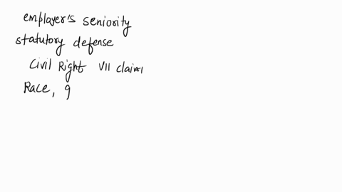 1-to-be-valid-as-a-statutory-defense-to-a-civil-rights-act-title-vii-claim-an-employers-seniority-system-must-meet-all-of-the-following-requirements-except-for-which-one-it-has-no-disparate-02145