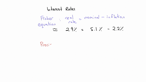 if-treasury-bills-are-currently-paying-51-percent-and-the-inflation-rate-is-22-percent-what-is-the-approximate-real-rate-interest-the-exact-real-rate-86536