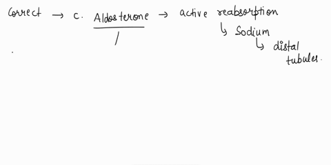 2aldosterone-ais-a-hormone-that-stimulates-thirst-b-is-secreted-by-the-adrenal-glands-in-response-to-a-high-osmolarity-of-the-blood-c-stimulates-the-active-reabsorption-of-na-in-the-distal-t-32526