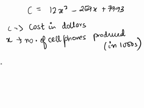 a-company-that-produces-cell-phones-has-a-cost-function-of-c-12x2-2591-7993-where-c-is-the-cost-in-dollars-and-is-the-number-of-cell-phones-produced-in-thousands-how-many-units-of-cell-phone-28777