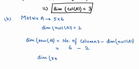 let-a-be-a-4-x-5-matrix-with-ranka-3-find-dimcol-a-let-a-be-a-5-x-6-matrix-with-dimc-null-a-2-find-dimrow-a-let-a-be-a-6-x-7-matrix-with-dimrowa-5-find-dimnulla-let-a-be-a-4-x-6-matrix-with-58557