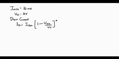2d-a-jfet-has-i_dssi6ma-and-vp-3v-wha-is-o4f-maximum-drain-current-2-the-gate-sovrcecutaff-voltage-2-the-value-of-r-ds-86007