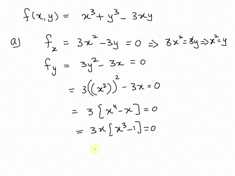 6-for-the-function-fxy-x3-y3-_-3xy-find-all-critical-points-of-fxy-b-write-out-the-function-dxy-fxx-fyy-xy-use-the-function-dxy-to-characterize-the-critical-points-of-part-a-and-either-maxim-61818