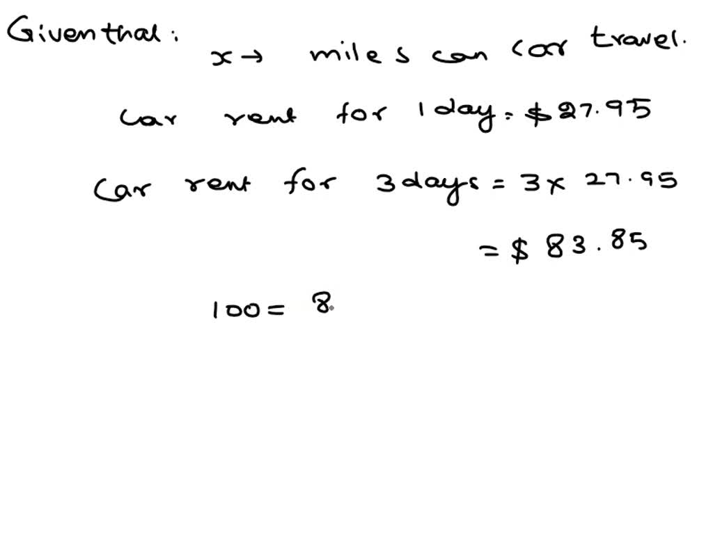 SOLVED A car rental agency advertised renting a car for 27.95 per day