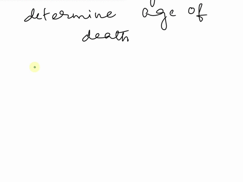 when-determining-the-age-at-death-of-a-skeleton-select-one-o-athe-cranial-suture-closure-method-is-the-most-accurate-o-b-dental-eruptionworks-well-for-adults-of-advancedage-o-cpubic-symphysi-77574