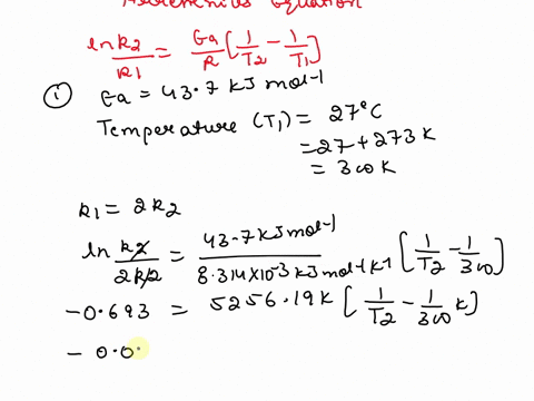 the-arrhenius-equation-shows-the-relationship-between-the-rate-constant-k-and-the-temperature-t-in-kelvins-and-is-typically-written-as-kaeeart-where-r-is-the-gas-constant-8314-jmolk-a-is-a-c-34958