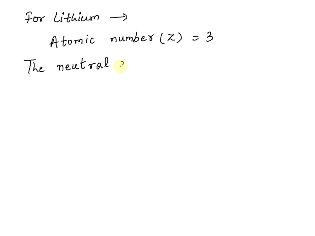 determine the number of protons in a neutral atom of lithium 7