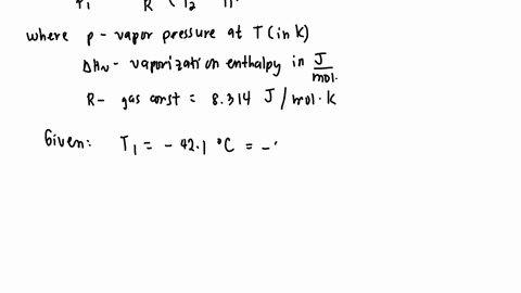 the-enthalpy-of-vaporization-of-propane-is-190-kjmol-and-its-normal-boiling-point-is-421-ac-using-the-clausius-clapeyron-equation-calculate-the-temperature-at-which-propane-has-a-vapor-press-12972