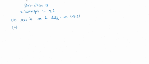 the-graph-of-f-is-shown-apply-rolles-theorem-and-find-all-values-of-such-that-c-at-some-point-between-the-labeled-intercepts-enter-your-answers-as-comma-separated-list-x-33227