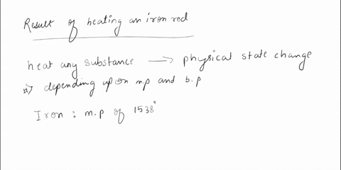 when-we-boil-water-it-changes-into-vapor-from-so-please-tell-me-if-we-will-heat-iron-rod-it-will-change-into-liquefied-iron-but-if-well-still-heat-it-will-it-change-to-the-liquid-form-class-95258