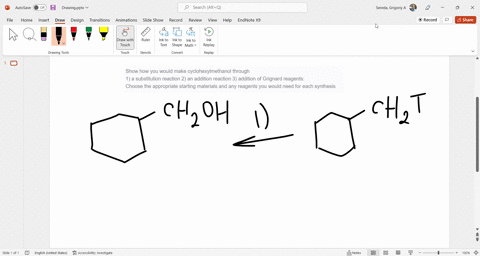 show-how-you-would-make-cyclohexylmethanol-through-1-a-substitution-reaction-2-an-addition-reaction-3-addition-of-grignard-reagents-choose-the-appropriate-starting-materials-and-any-reagents-10635
