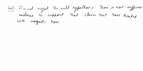 state-the-conclusion-for-the-test-the-null-hypothesis-there-sufficiont-evidencu-reducllon-in-pain-than-suppon-ine-clalm-ina-those-given-lhose-treated-with-sham-treatment-megnets-have-drealer-29375