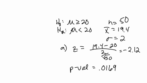 consider-the-following-hypothesis-test-h0-20-ha-20-4a-sample-of-50-provided-a-sample-mean-of-194-the-population-standard-deviation-is-2-afind-the-value-of-the-test-statistic-round-your-answe-04727