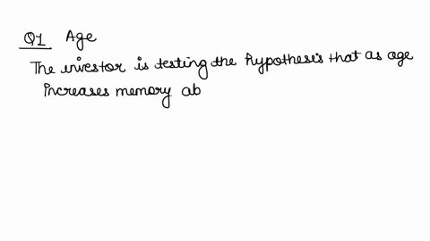 texts-question1-an-investigator-tested-the-following-hypothesis-as-age-increases-memory-ability-increases-the-investigator-recruited-50-males-and-50-females-to-participate-in-the-study-parti-18117