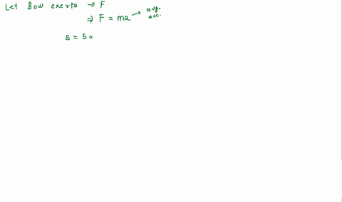 an-arrow-while-being-shot-from-a-bow-was-accelerated-over-a-distance-of-50-cm-if-its-speed-at-the-moment-it-left-the-bow-was-60-ms-what-was-the-average-acceleration-imparted-by-the-bow-72473